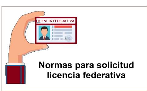 Normas para solicitud  licencia federativa