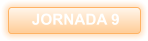 JORNADA 9