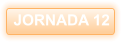 JORNADA 12