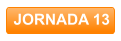 JORNADA 13