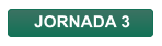 JORNADA 3