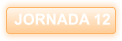 JORNADA 12