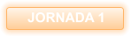 JORNADA 1