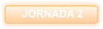 JORNADA 2