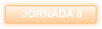 JORNADA 8