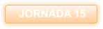 JORNADA 15
